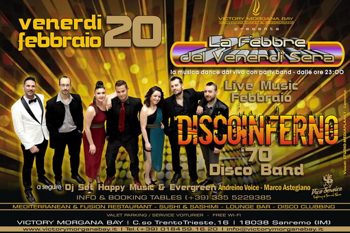 Sanremo: venerdì prossimo al Victory Morgana Bay appuntamento live con 'Disco Inferno' Sanremo: venerdì prossimo al Victory Morgana Bay appuntamento live con 'Disco Inferno'