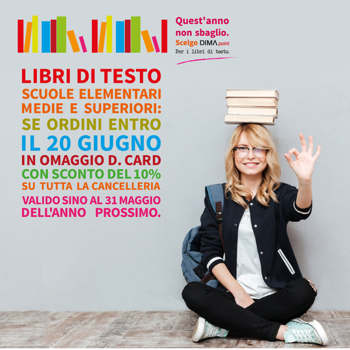 Libri scolatici 2018/19: come risparmiare? Vieni a scoprirlo presso i DimaPoint di Sanremo e Ventimiglia! Libri scolatici 2018/19: come risparmiare? Vieni a scoprirlo presso i DimaPoint di Sanremo e Ventimiglia!