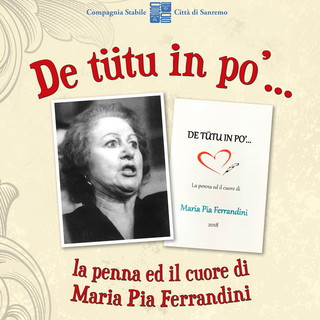 Sanremo: giovedì prossimo alla Federazione Operaia la presentazione del libro 'De tùtu in po' di Maria Pia Ferrandini