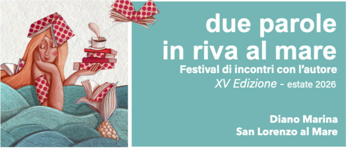 Due Parole in riva al mare festeggia 15 anni: autori, trekking letterario e silent book party tra Diano e San Lorenzo