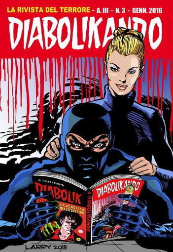 Sulla rivista 'Diabolikando', dedicata a Diabolik una intervista al sanremese Larry Camarda Sulla rivista 'Diabolikando', dedicata a Diabolik una intervista al sanremese Larry Camarda