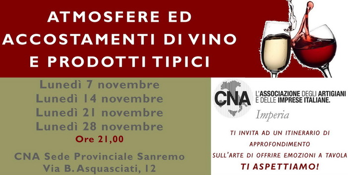 Cna Sanremo: scatta questa sera il percorso ‘Atmosfere ed accostamenti di vino e prodotti tipici’ Cna Sanremo: scatta questa sera il percorso ‘Atmosfere ed accostamenti di vino e prodotti tipici’