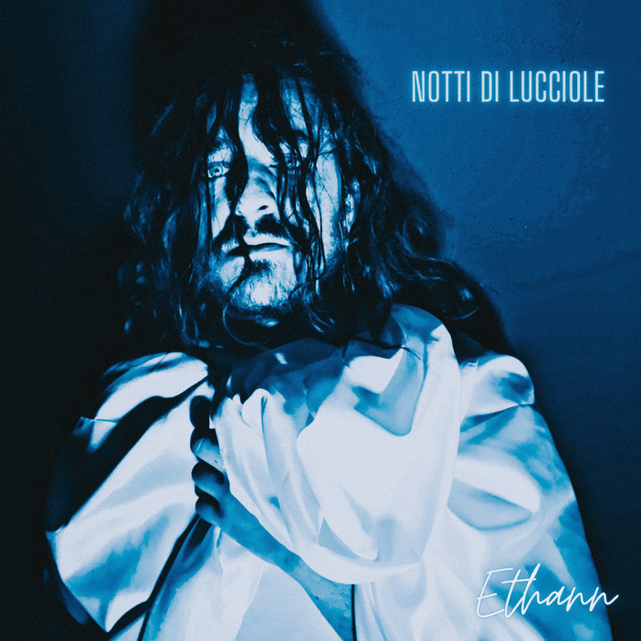 Il sanremese Ethann esce con il singolo 'Notti di Lucciole', "Un amore passato e la comprensione di ciò che era stato" Il sanremese Ethann esce con il singolo 'Notti di Lucciole', "Un amore passato e la comprensione di ciò che era stato"