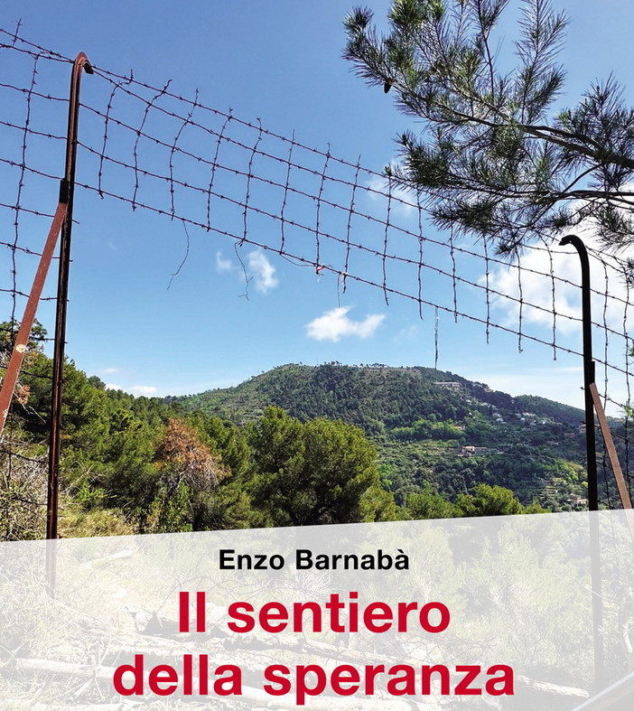 Ventimiglia: venerdì prossimo la presentazione del libro di Enzo Barnabà 'Il Sentiero della Speranza'