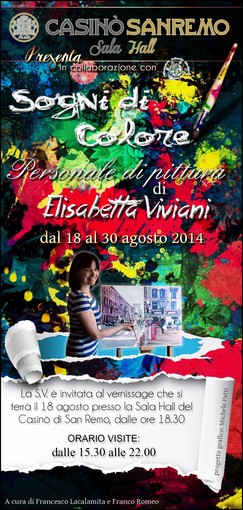 Sanremo: dal 18 al 30 agosto al Casinò la mostra personale di Elisabetta Viviani Sanremo: dal 18 al 30 agosto al Casinò la mostra personale di Elisabetta Viviani