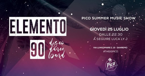Sanremo: questa il live degli Elemento 90 per il Summer Music Show del Pico de Gallo
