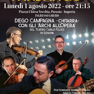 Imperia: stasera “Fandango” al Parasio, concerto di Diego Campagna accompagnato dagli Archi del Carlo Felice Imperia: stasera “Fandango” al Parasio, concerto di Diego Campagna accompagnato dagli Archi del Carlo Felice