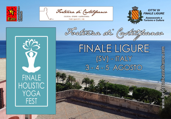 Dal 3 al 5 agosto al via a Finale Ligure il Finale Holistic Yoga Fest Dal 3 al 5 agosto al via a Finale Ligure il Finale Holistic Yoga Fest