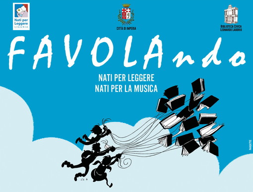 Imperia: la Biblioteca Civica 'Lagorio' ripropone oggi pomeriggio 'FAVOLAndo, nati per leggere'
