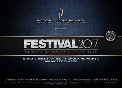 Victory Morgana Bay, in concomitanza con Festival 2017: da martedì 7 a sabato 11 febbraio una settimana di eventi Victory Morgana Bay, in concomitanza con Festival 2017: da martedì 7 a sabato 11 febbraio una settimana di eventi
