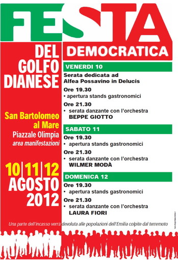 San Bartolomeo al Mare: dal 10 al 12 agosto la Festa Democratica del Golfo Dianese San Bartolomeo al Mare: dal 10 al 12 agosto la Festa Democratica del Golfo Dianese