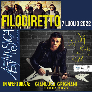 La band sanremese Filodiretto aprirà il concerto di Gianluca Grignani alla 25ª edizione di AstiMusica La band sanremese Filodiretto aprirà il concerto di Gianluca Grignani alla 25ª edizione di AstiMusica