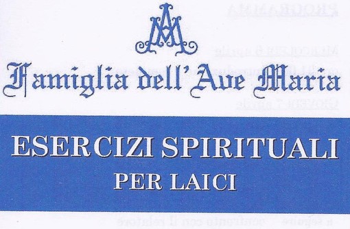 Sanremo: al via mercoledì prossimo gli esercizi spirituali per laici organizzati dalla Famiglia dell’Ave Maria