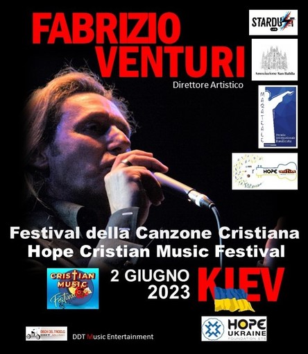 Da Sanremo il Festival della Canzone Cristiana vola a Kiev, Fabrizio Venturi: "Al presidente Zelensky porteremo le armi della fede e dell'amore di Dio" Da Sanremo il Festival della Canzone Cristiana vola a Kiev, Fabrizio Venturi: "Al presidente Zelensky porteremo le armi della fede e dell'amore di Dio"