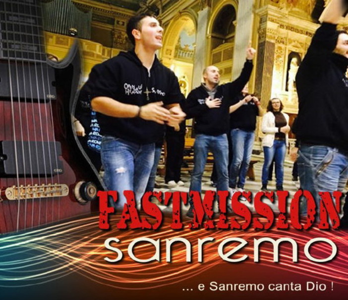 A Sanremo anche un Festival per la 'nuova evangelizzazione': con 'Fastmission' a Sanremo canta Dio A Sanremo anche un Festival per la 'nuova evangelizzazione': con 'Fastmission' a Sanremo canta Dio