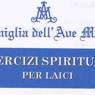 Sanremo: al via mercoledì prossimo gli esercizi spirituali per laici organizzati dalla Famiglia dell’Ave Maria Sanremo: al via mercoledì prossimo gli esercizi spirituali per laici organizzati dalla Famiglia dell’Ave Maria