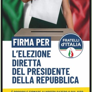 Fratelli d’Italia a Sanremo organizza una raccolta firme per l’elezione diretta del Presidente della Repubblica Fratelli d’Italia a Sanremo organizza una raccolta firme per l’elezione diretta del Presidente della Repubblica