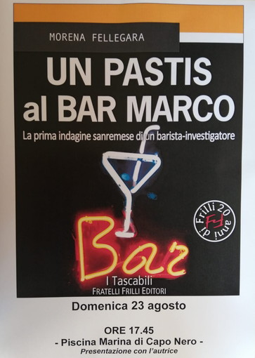Sanremo: alla piscina Marina di Capo Nero la presentazione del libro “Un Pastis al Bar Marco” di Morena Fellegara