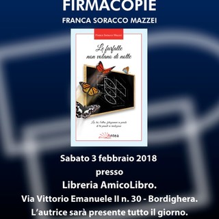 Bordighera: sabato 3 febbraio, firmacopie con Franca Soracco Mazzei presso la libreria AmicoLibro Bordighera: sabato 3 febbraio, firmacopie con Franca Soracco Mazzei presso la libreria AmicoLibro