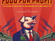 Il docufilm del momento ‘Food For Profit’, approda a Sanremo e Imperia, il filo che lega l’industria alimentare, le lobby e il potere politico Il docufilm del momento ‘Food For Profit’, approda a Sanremo e Imperia, il filo che lega l’industria alimentare, le lobby e il potere politico