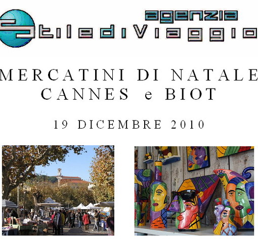 Gita in pullman da Ventimiglia per visitare i mercatini di Cannes e Biot Gita in pullman da Ventimiglia per visitare i mercatini di Cannes e Biot