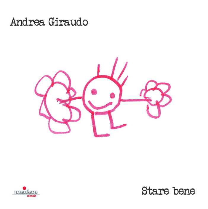 "Star bene" è il nuovo album di Andrea Giraudo. Bello, appassionante, moderno