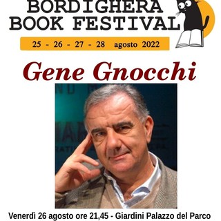 Entra nel vivo la 9ª edizione del Bordighera Book Festival: questa sera Gene Gnocchi ai giardini del Palazzo del Parco