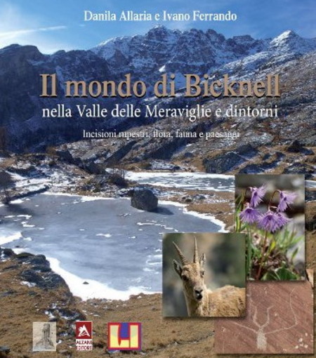 Ventimiglia: giovedì al museo ‘Rossi’ la presentazione di ‘Il mondo di Bicknell nella valle delle meraviglie e dintorni’