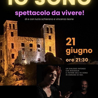 Dolceacqua: sabato 21 giugno al Castello dei Doria lo spettacolo teatrale 'Io Sono'