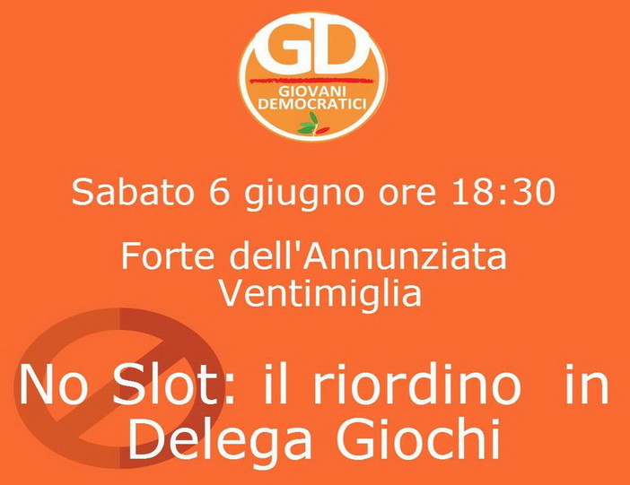 Ventimiglia: il 6 giugno al Forte dell'Annunziata incontro dei GD sul riordino di giochi e sale slot Ventimiglia: il 6 giugno al Forte dell'Annunziata incontro dei GD sul riordino di giochi e sale slot