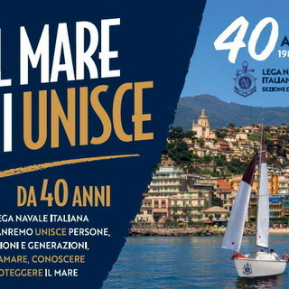 "Il mare ci unisce": la Lega Navale di Sanremo festeggia 40 anni con un evento aperto a tutti "Il mare ci unisce": la Lega Navale di Sanremo festeggia 40 anni con un evento aperto a tutti
