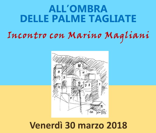 Imperia: domani pomeriggio alla biblioteca 'Lagorio' l'incontro con lo scrittore Marino Magliani Imperia: domani pomeriggio alla biblioteca 'Lagorio' l'incontro con lo scrittore Marino Magliani