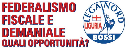 Federalismo fiscale e demaniale: domani incontro pubblico a Diano Marina Federalismo fiscale e demaniale: domani incontro pubblico a Diano Marina