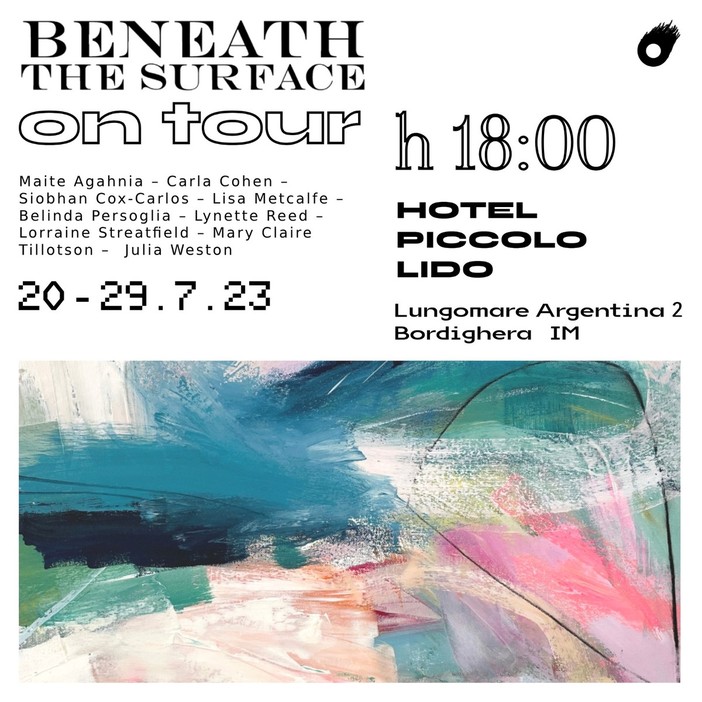 Bordighera: ‘Beneath The Surface’, una mostra con artiste provenienti da tutto il mondo Bordighera: ‘Beneath The Surface’, una mostra con artiste provenienti da tutto il mondo