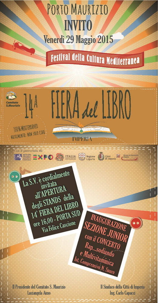 Il prossimo weekend, il Festival Internazionale della Cultura Mediterranea - Fiera del Libro Imperia 2015 Il prossimo weekend, il Festival Internazionale della Cultura Mediterranea - Fiera del Libro Imperia 2015