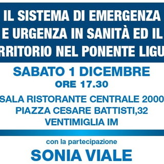 Ventimiglia: sabato prossimo in piazza Cesare Battisti incontro sull'emergenza in sanità con Sonia Viale Ventimiglia: sabato prossimo in piazza Cesare Battisti incontro sull'emergenza in sanità con Sonia Viale