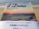 Sanremo: il 6 febbraio a 'Casa Sanremo' la presentazione del libro solidale 'Il Dono' di Michele Gentile Sanremo: il 6 febbraio a 'Casa Sanremo' la presentazione del libro solidale 'Il Dono' di Michele Gentile