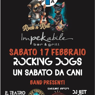 Sabato 17 febbraio: Rocking Dogs all'Impekabile!