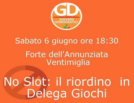 Ventimiglia: il 6 giugno al Forte dell'Annunziata incontro dei GD sul riordino di giochi e sale slot Ventimiglia: il 6 giugno al Forte dell'Annunziata incontro dei GD sul riordino di giochi e sale slot