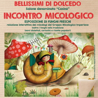 Dolcedo: domenica prossima in frazione Bellissimi l'incontro micologico con il 'Gruppo Imperiese' Dolcedo: domenica prossima in frazione Bellissimi l'incontro micologico con il 'Gruppo Imperiese'