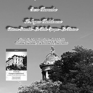 Sanremo: Enzo Barnabà presenta il libro “Il Sogno Babilonese” alla chiesa Valdese Sanremo: Enzo Barnabà presenta il libro “Il Sogno Babilonese” alla chiesa Valdese