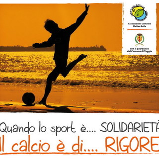 Arma di Taggia: sabato prossimo in piazzale Chierotti lo sport diventa solidarietà con 'Il calcio è di rigore' Arma di Taggia: sabato prossimo in piazzale Chierotti lo sport diventa solidarietà con 'Il calcio è di rigore'