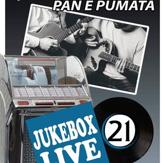 Sanremo: venerdì prossimo al '21 Bistrot' di piazza Bresca il 'Jukebox Live' con i 'Pan e pumata' Sanremo: venerdì prossimo al '21 Bistrot' di piazza Bresca il 'Jukebox Live' con i 'Pan e pumata'