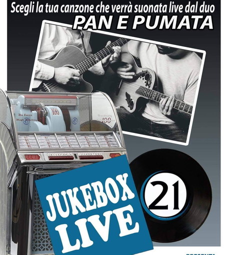 Sanremo: venerdì prossimo al '21 Bistrot' di piazza Bresca il 'Jukebox Live' con i 'Pan e pumata' Sanremo: venerdì prossimo al '21 Bistrot' di piazza Bresca il 'Jukebox Live' con i 'Pan e pumata'