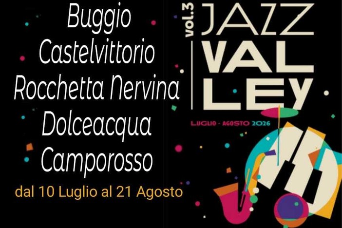 Jazz Valley 2026 torna nell'entroterra: cinque concerti tra i borghi, il debutto della rassegna a Castelvittorio Jazz Valley 2026 torna nell'entroterra: cinque concerti tra i borghi, il debutto della rassegna a Castelvittorio