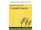 Isolabona: Marino Magliani presenta la sua ultima opera 'Il canale bracco' al Camping delle Rose Isolabona: Marino Magliani presenta la sua ultima opera 'Il canale bracco' al Camping delle Rose