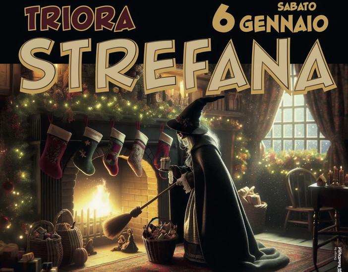 ‘Strefana’, sabato 6 Gennaio una giornata ricca di eventi e sorprese per grandi e piccini a Triora ‘Strefana’, sabato 6 Gennaio una giornata ricca di eventi e sorprese per grandi e piccini a Triora