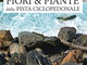 Domani al Forte di Santa Tecla durante 'La Forza della Natura' il libro 'I fiori e le piante della pista ciclabile' di Alfredo Moreschi