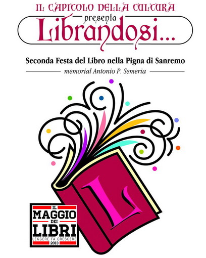 Sanremo: domenica prossima in ricordo di Antonio Semeria la 2a edizione di 'Librandosi...'