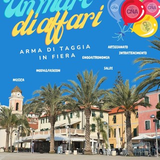 Domenica, CNA Imperia presenta "Arma di Taggia in Fiera – Un Mare di Affari"